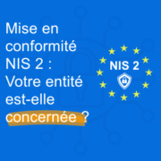 Illustration de l'article au sujet de la mise en conformité NIS 2