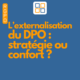 Externalisation de la mission de DPO - SRC Solution
